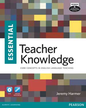 Essential Teacher Knowledge Book and DVD Pack de Jeremy Harmer