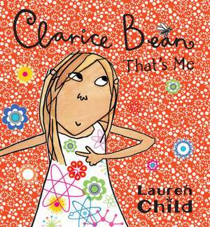 Clarice Bean, That's Me de Lauren Child