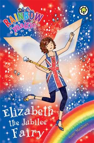 Elizabeth the Jubilee Fairy de Daisy Meadows