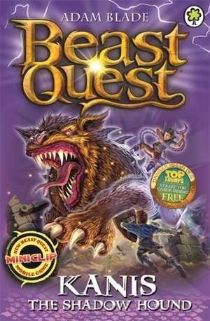 Beast Quest: 90: Kanis the Shadow Hound de Adam Blade