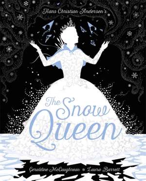 The Snow Queen de Geraldine McCaughrean