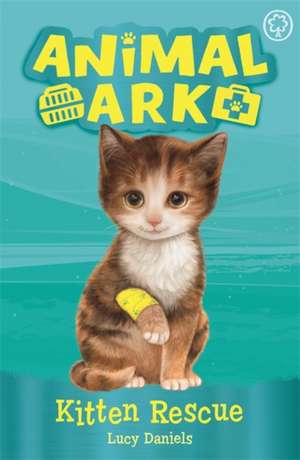 Animal Ark, New 1: Kitten Rescue de Lucy Daniels