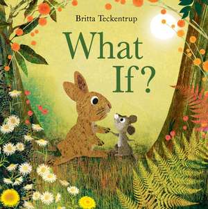 What If? de Britta Teckentrup