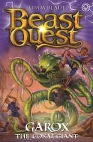 Beast Quest: Garox the Coral Giant de Adam Blade