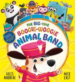 The Big-Time Boogie Woogie Animal Band de Andreae Giles