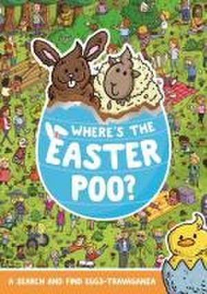 Where's the Easter Poo? de Alex Hunter