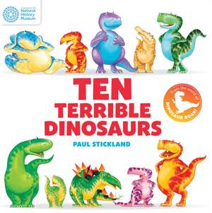 Ten Terrible Dinosaurs de Paul Stickland