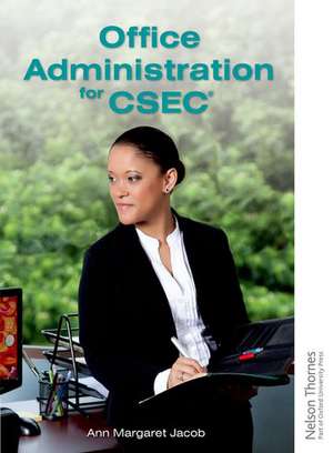 Office Administration for CSEC de Ann-Margaret Jacob