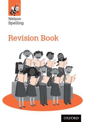 Nelson Spelling Revision Book (Year 6/P7) de John Jackman