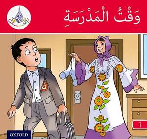 The Arabic Club Readers: Red Band A: Time For School de Rabab Hamiduddin