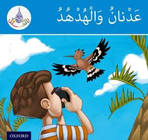 The Arabic Club Readers: Blue Band: Adnan and the Hoopoe de Rabab Hamiduddin