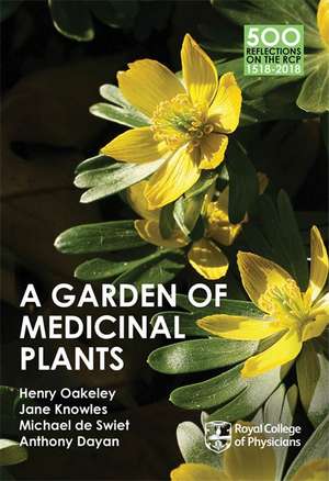 A Garden of Medicinal Plants de Dr. Henry Oakeley