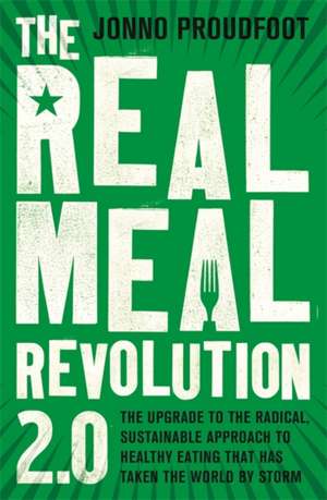 The Real Meal Revolution 2.0 de Jonno Proudfoot