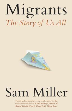 Migrants de Sam Miller