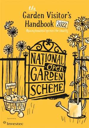 The Garden Visitor's Handbook 2022 de The National Garden Scheme