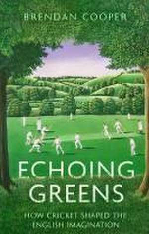 Echoing Greens de Brendan Cooper