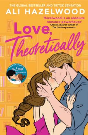 Love Theoretically de Ali Hazelwood