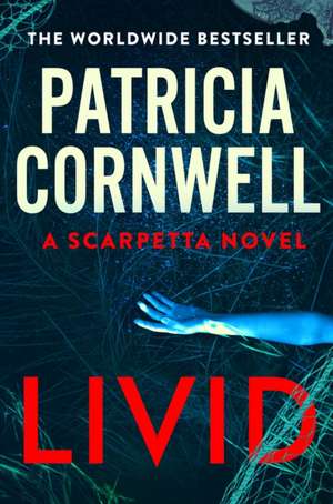 Livid de Patricia Cornwell