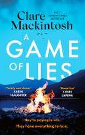 A Game of Lies de Clare Mackintosh