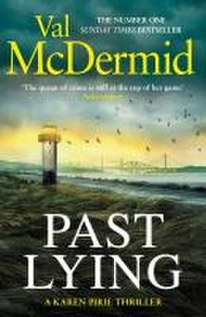 Past Lying de Val McDermid