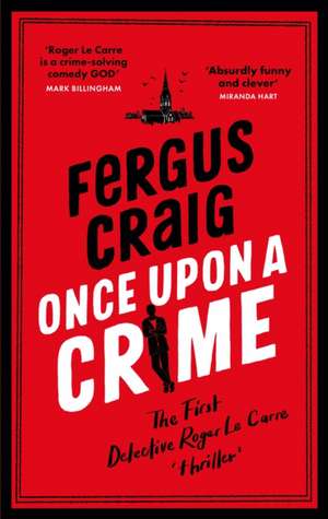 Once Upon a Crime de Fergus Craig