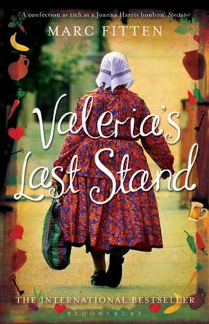 Valeria's Last Stand de Marc Fitten