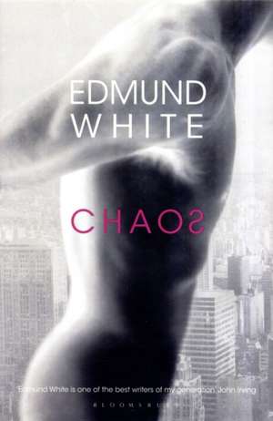 Chaos de Edmund White