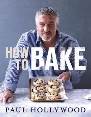 How to Bake de Paul Hollywood