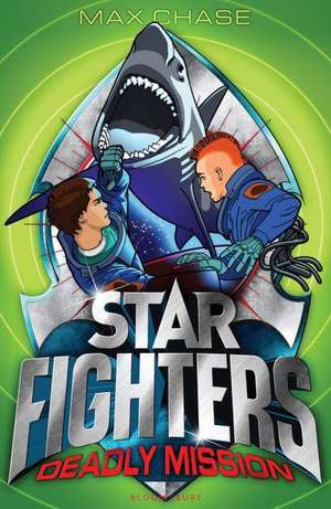 Chase, M: STAR FIGHTERS 2: Deadly Mission de Max Chase