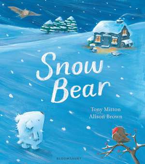 Snow Bear de Tony Mitton