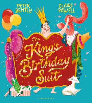 The King's Birthday Suit de Peter Bently