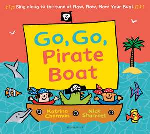 Go, Go, Pirate Boat de Katrina Charman