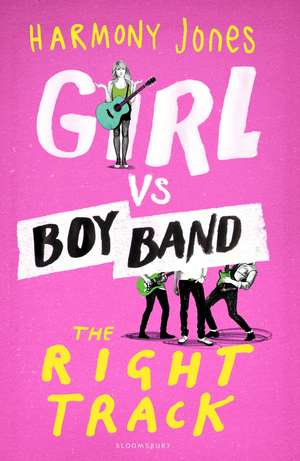 Girl vs. Boy Band: The Right Track de Harmony Jones