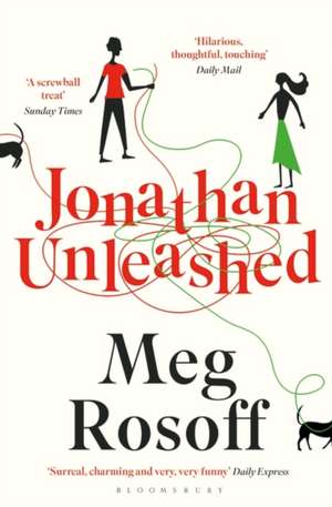 Jonathan Unleashed de Meg Rosoff