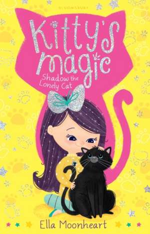 Kitty's Magic 2: Shadow the Lonely Cat de Ella Moonheart