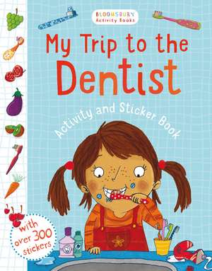 My Trip to the Dentist Activity and Sticker Book de Sarah Jennings