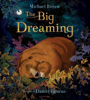 The Big Dreaming de Michael Rosen