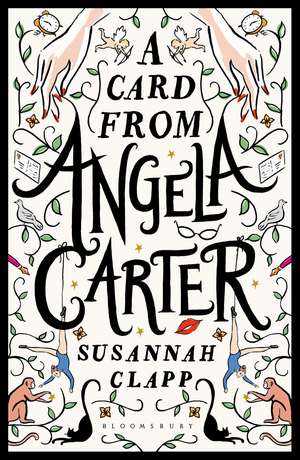 A Card From Angela Carter de Susannah Clapp