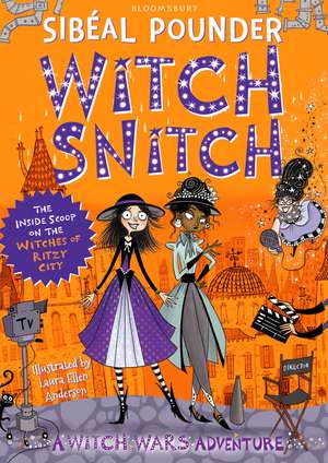 Witch Snitch: The Inside Scoop on the Witches of Ritzy City de Sibéal Pounder