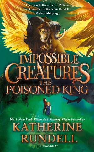 The Poisoned King: Discover the epic adventure series loved by readers around the world de Katherine Rundell