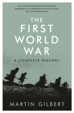 Gilbert, M: First World War