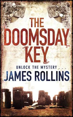 The Doomsday Key de James Rollins