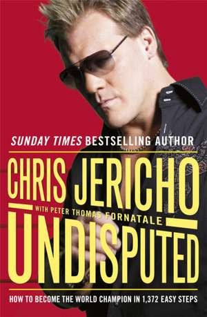 Undisputed de Chris Jericho