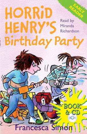 Simon, F: Horrid Henry Early Reader: Horrid Henry's Birthday de Francesca Simon