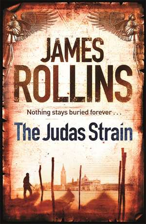 The Judas Strain de James Rollins