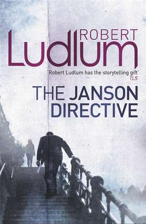 The Janson Directive de Robert Ludlum