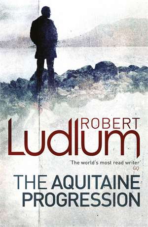 The Aquitaine Progression de Robert Ludlum