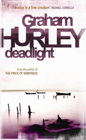 Deadlight de Graham Hurley