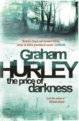 The Price of Darkness de Graham Hurley