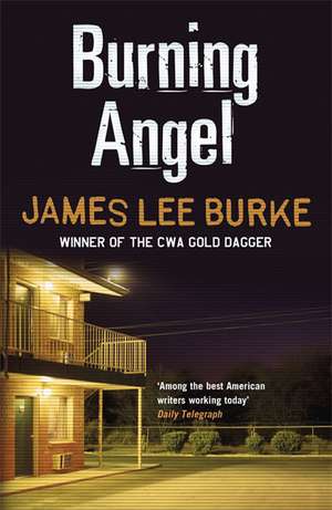 Burning Angel de James Lee (Author) Burke